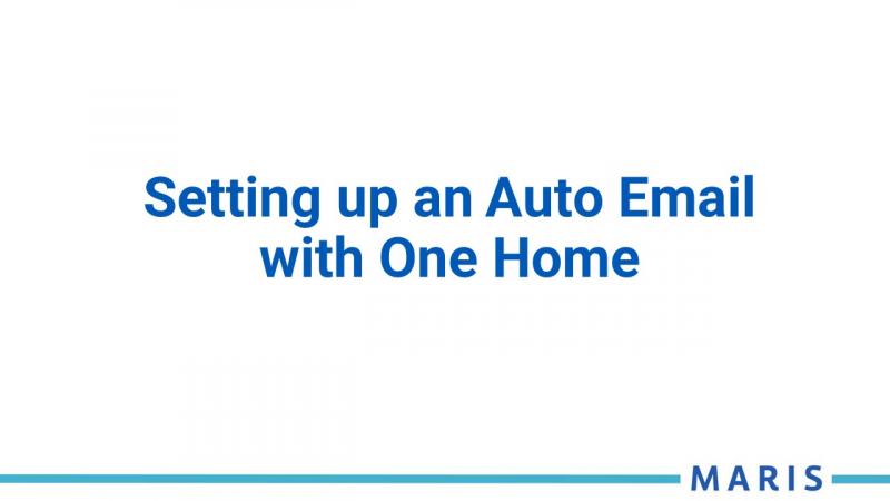 Setting up an Auto Email with One Home - Matrix
